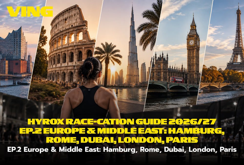 HYROX Race-cation Guide 2026/27 EP.2 Europe & Middle East: Hamburg, Rome, Dubai, London, Paris | VING